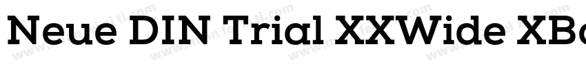 Neue DIN Trial XXWide XBold字体转换
